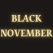 BLACK NOVEMBER